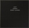 Dust, Dobros, Desert Flowers