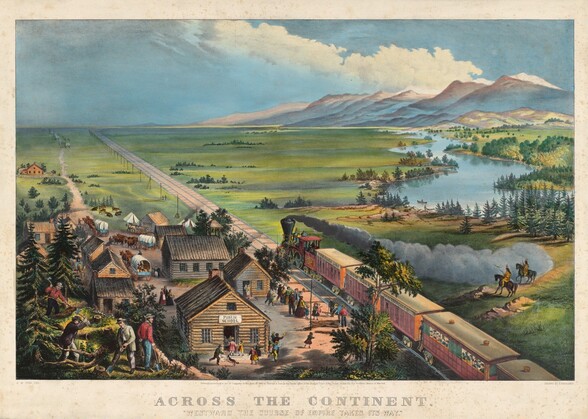 Train tracks slice across a flat, grassy landscape with log cabins to our left and a river and mountains to our right in this horizontal lithograph. The scene is printed with vivid colors and is packed with tiny details. A train engine puffing black smoke pulls five cars from the bottom right corner away into the distance, angling to our left before disappearing on the horizon, which comes about three quarters of the way up the composition. Writing across the tops of the first three cars reads, “Through line New York San Francisco” in all caps. The open windows on the fourth car are crowded with riders. Tucked into the lower left corner, eleven log-built structures are mostly clustered closely together. Children play and run around the open door of the building closest to us, which is labeled “Public School.” Other people in long skirts or suits, some in hats, stand waving near the tracks. Four men in long-sleeved shirts or jackets and long pants, all with hats, chop down trees or hold shovels in a wooded area in the lower left corner. Four wagons, three of them covered and drawn by ox, move away from the town. All of the people in the town and on the train appear to have pale, peachy skin. The black smoke pouring from the train engine turns to slate gray where it blankets the ground to our right. Two people with brown skin, long black hair, feathered headdresses, and yellow and red clothing sit on horseback and are nearly swallowed by the smoke. A glassy, blue river winds into the distance to our left. One person is in a canoe on the river, which is lined by pines and other trees. White clouds kick up against the snowy mountain peaks that span the right half of the horizon against an otherwise bright blue sky. The margin around the scene is foxed, speckled brown against the white paper. Printed below the image, in all caps, the title reads, “Across the Continent. “Westward the Course of Empire Takes Its Way.” In tiny letters, immediately below the printed image are three more inscriptions. They read, to the left, “J.M. Ives, Del.” At the center, “Entered according to Act of Congress in the year AD. 1868 by Currier & Ives in the Clerks Office of the District Court of the United States for the Southern District of New York.” And to the right, in all caps, “Drawn by F.F. Palmer.”