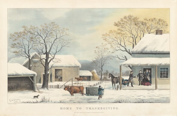 In muted blue, yellow, gray, and white against cream-colored paper, this horizontal print shows animals and pale-skinned people gathered around and among a snow-covered house and barn. To our right, the two-story farmhouse is constructed with horizontal, parchment-brown planks, and the structure is cropped by the right edge of the composition. Two women, two men, and a child gather near the darkened, open door of the farmhouse, which is protected by an overhanging roof. One woman standing in the doorway wears a long, cobalt-blue dress with a white apron and bonnet. On her hip, she holds a small child wearing a black garment and a white bonnet. Two men and the other woman stand near the door, and the two men shake hands. At the center of this trio, an older, cleanshaven man with white hair faces us as he shakes hands with a younger man with a goatee, to our left. The younger man and the woman stand with their backs to us, their bodies angled toward the older man. The men wear long black coats, black pants, and dark hats while the woman here wears a long, cranberry-red dress under a black coat and black hat. The adults all smile faintly. A charcoal-gray horse stands alongside the porch to our left, wearing a ring of sleigh bells like a belt. The horse is hitched to a blue sleigh on runners, which has a brown blanket inside. Closer to us, at the center of the composition, two steers, one brown and one black, stand attached to a sled loaded with gray logs. A man stands alongside the logs, looking back toward the farmhouse with his body angled to our right. He wears a blue coat, brown pants, and a gray hat, and holds a tall, thin staff or branch upright with his right hand. On the ground close to us, gray footprints and blue ice spread out in the otherwise pristine snow, and a small black dog walks toward the steers, to our left. Along the left half of the composition and farther back, the barn walls are clad in vertical, oatmeal-brown planks. An open shed is cut off by the left edge of the composition, and it holds what could be a ladder and carriage. Beyond it, there is a fenced in area in front of the barn with two cows, almost a dozen chickens, and a rooster standing in the snow. One door to the barn is open, and hay is piled high inside. A man with his back to us holds a long stick, presumably moving the hay. Two tall, dark gray, bare tree trunks grow in the fenced-in area to our left, and more grow up behind the house to our right. Another pile of hay, taller than the lean-to next to it, is dusted with snow. A snow-covered field beyond the buildings leads back to misty, gray-blue mountains. The hazy sky above has a pale, butter-yellow glow to our right against the ice-blue sky. The print is signed in the lower corners, with “G.H. Durrie 186” to our left and “Jno Schuller Del.” to our right. The work has text printed in the margin beneath the image. The largest text, at the bottom center, reads, “HOME TO THANKSGIVING.” Smaller text above it, immediately under the image, reads, “Entered according to Act of Congress AD 1867 by Currier & Ives in the Clerks Office of the District Court of the United States for the Southern District of N.Y.” Under the main title, it reads, “NEW YORK PUBLISHED BY CURRIER & IVES, 152 NASSAU STREET.”