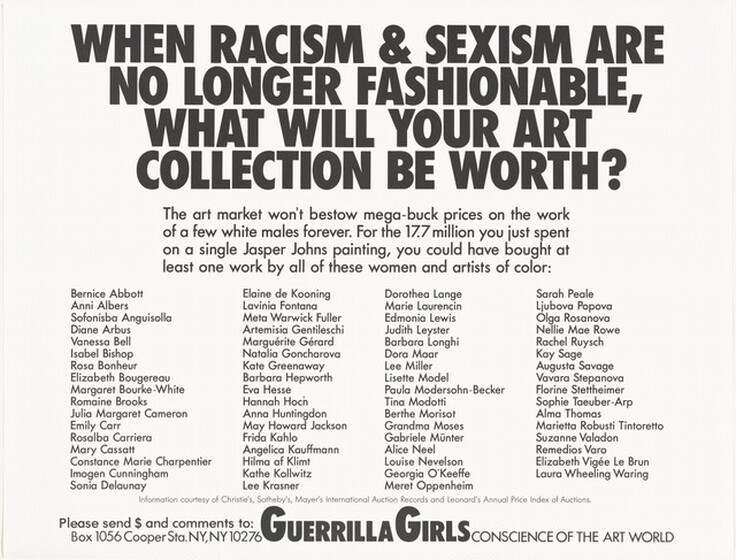 Guerrilla Girls, When Racism & Sexism are No Longer Fashionable, What Will Your Art Collection Be Worth?, 1989